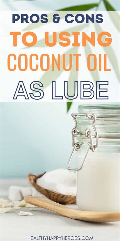 A Bottle Of Coconut Oil With The Title Pros And Cons To Using Coconut