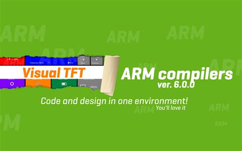 Arm Compilers Version 600 Design And Compile In One Environment