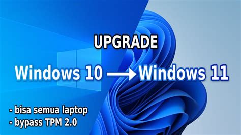 Cara Upgrade Windows 10 Ke Windows 11 Bypass Tpm 20