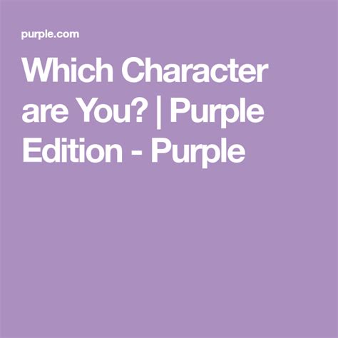 Which Character Are You Purple Edition Purple Which