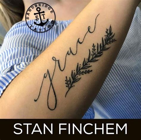 Stan Finchem Grace Tattoo Grace Tattoos Verse Tattoos Tattoos
