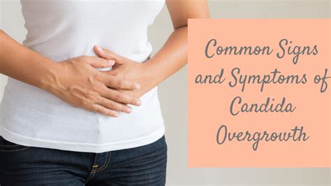 Common Signs And Symptoms Of Candida Overgrowth