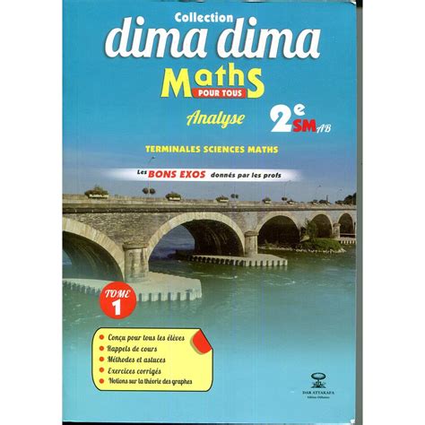 Collection Dima Dima Maths 2 Bac Sc Maths Tome 1 Almouggarcom