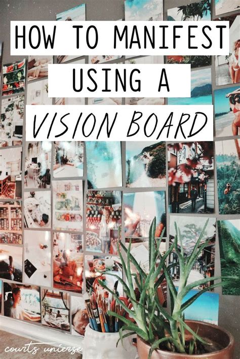 How To Manifest Using A Vision Board Courts Universe Vision Board