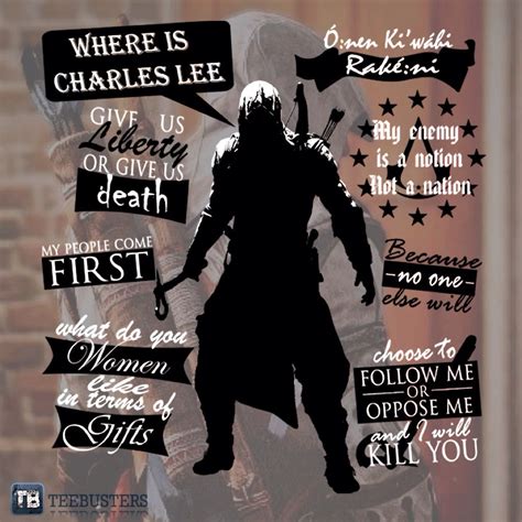 Connor Kenway Quotes Assassins Creed Creed My People