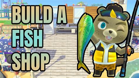 Build An Amazing Fishing Shop In Animal Crossing New Horizons Youtube