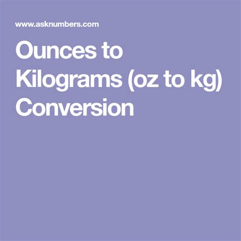 Ounces to Kilograms (oz to kg) Conversion | Ounces, How to find out ...