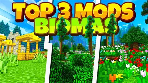 Top 3 Melhores Mods De Biomas No Minecraft Youtube