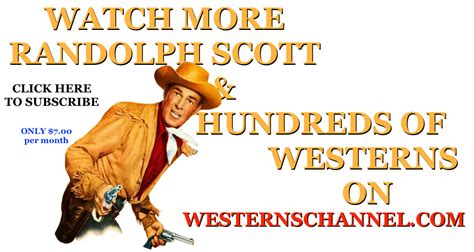 Avec robert young, randolph scott, dean jagger (i). Randolph Scott Western Movies to Watch Free - page two ...