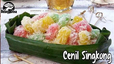 Kicak ini makanan tradisional yang terbuat dari singkong, kicak ini hampir sama dengan cenil bedanya kalo cenil proresnya sampe . Resep CENIL SINGKONG - YouTube