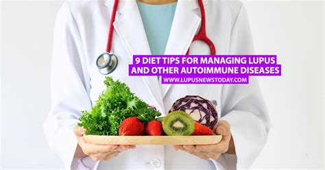 9 Diet Tips For Managing Lupus And Other Autoimmune Diseases