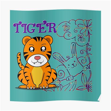 Tiger Kawaii Tiger Chibi Tiger Poster For Sale By Naturezone