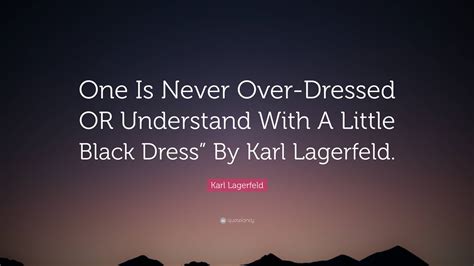 Karl Lagerfeld Quotes Little Black Dress