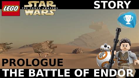 Lego Star Wars The Force Awakens Prologue The Battle Of Endor