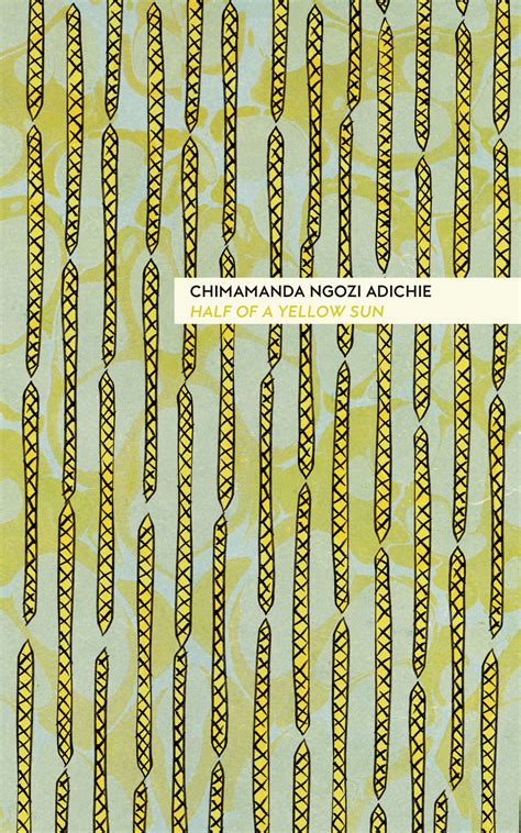 Chimamanda ngozi adichie is the author of purple hibiscus, half of a yellow sun, the thing around your neck, americanah, and we should all be feminists. The Stunning Reissues of Chimamanda Ngozi Adichie's Books ...