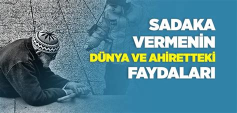 Sadaka Vermenin Dünya Ve Ahiretteki Faydaları İslam Ve İhsan