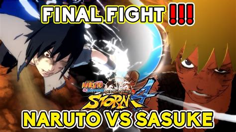 Naruto Vs Sasuke Final Fight Naruto Shippuden Ultimate Ninja Storm 4