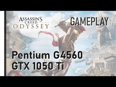 Assassin S Creed Odyssey DX11 Gameplay Intel Pentium G4560