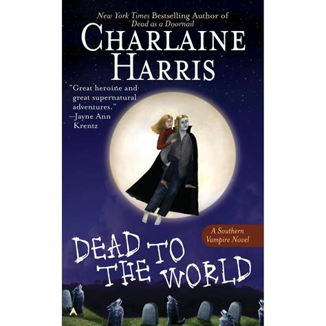 Dead To The World Sookie Stackhouse 4 By Charlaine Harris — Reviews Discussion Bookclubs