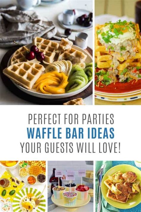 Waffle Station Ideas For Birthday Brunches Baby Showers And Sleepovers