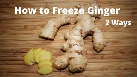 How To Freeze Ginger Freezing Ginger In Ways Busy Bees Youtube