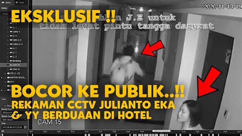 EKSKLUSIF REKAMAN CCTV JULIANTO EKA PUTRA JE YY DI HOTEL TRANSFORMER CENTER YouTube