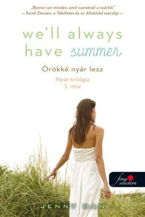 Könyv Jenny Han Well Always Have Summer Örökké Nyár Lesz Nyár