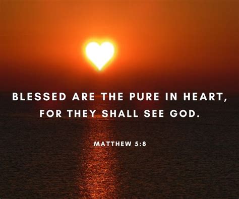 20 Bible Verses About The Purity Of The Heart