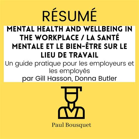 Libro Fm RÉsumÉ Mental Health And Wellbeing In The Workplace La Santé Mentale Et Le Bien