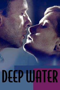 When the two clients, a reckless boy julie's age and his equally foolhardy father, disregard julie's. ‎Deep Water (1981) directed by Michel Deville • Reviews ...