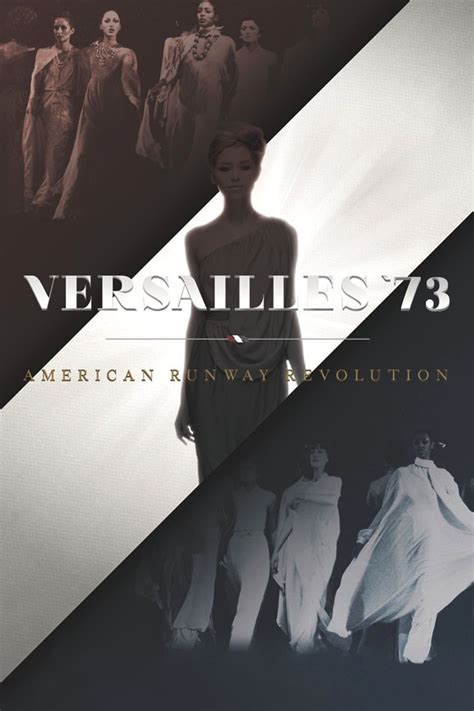 Versailles 73 American Runway Revolution Rotten Tomatoes