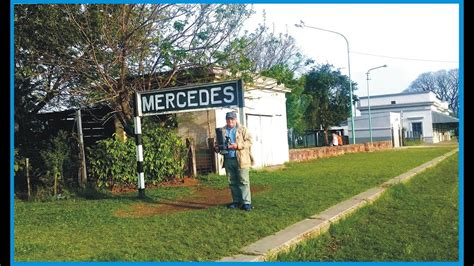Ciudad De Mercedes Historia Corrientes Argentina Producciones Vicari