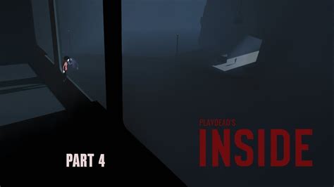 Inside Walkthrough Gameplay Part 4 Pc Hd No Commentary Youtube