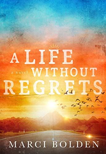 A Life Without Regrets A Life Without Water Book 3 Ebook Bolden