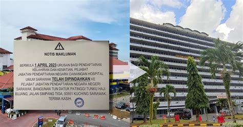 Mulai 1 April Jpn Pindahkan Operasi Dari Hospital Umum Sarawak Ke
