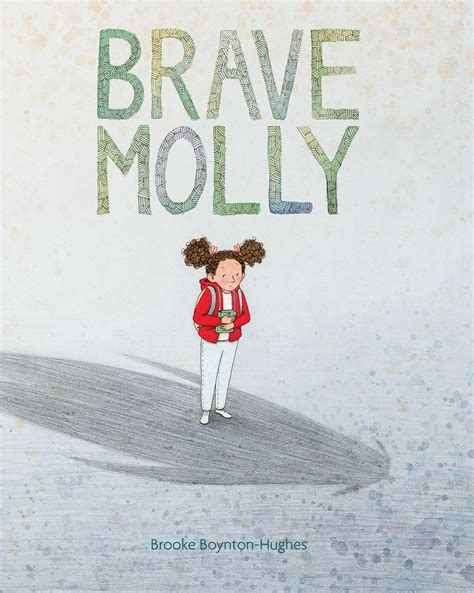 Brave Molly Empowering Books For Kids Overcoming Fear Kids Books