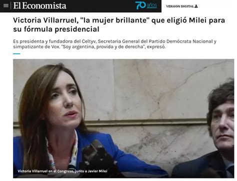 Milei Oficializó A Victoria Villarruel Como Su Compañera De Fórmula Es Brillante El Economista