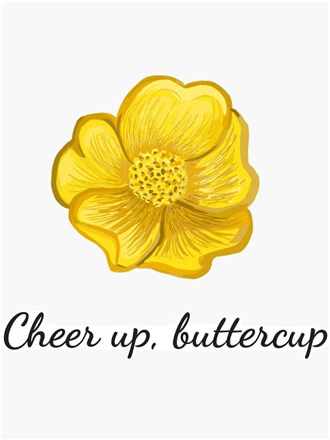 Cheer Up Buttercup Sticker For Sale By Teapany Redbubble