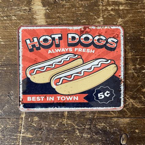 Retro Hot Dogs Always Fresh Metal Vintage Wall Sign