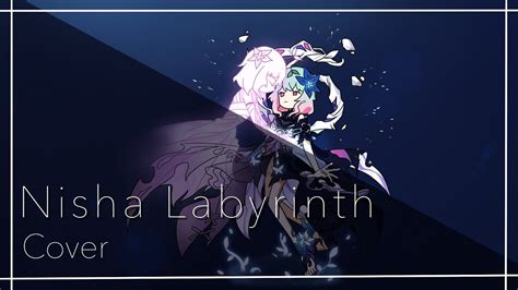 【mintie Feat Xii】nisha Labyrinth Eng Ver 【cover】 Youtube