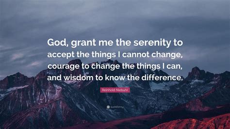 Serenity Prayer Quote God Grant Me The Serenity To Accept The Things