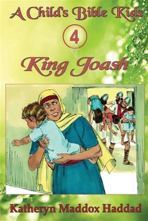 King Joash By Katheryn Madddox Haddad English Paperback Book Free