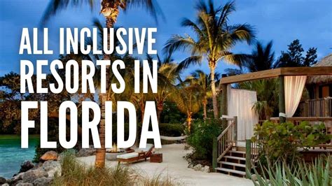 The 25 Best All Inclusive Resorts In Florida Youtube