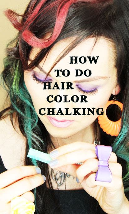 Hair Color How To Hair Chalking