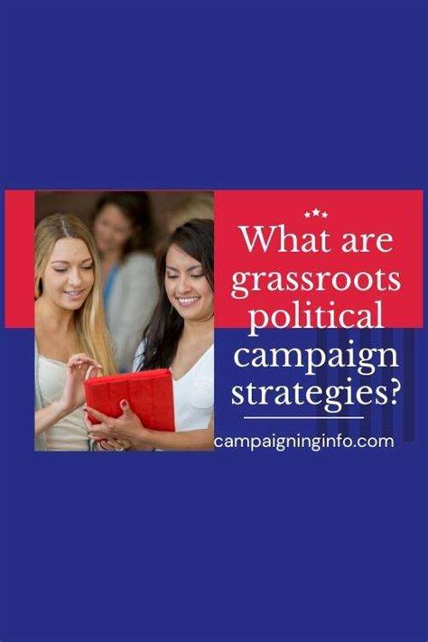What Are Grassroots Political Campaign Strategies Campaigning Info