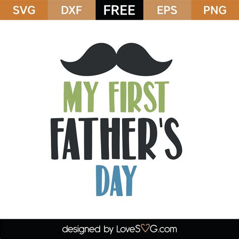 Free My First Fathers Day Svg Cut File