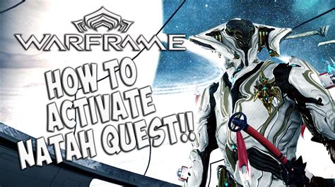 How to start natah quest? Warframe Guide for Beginners | How to Get the Natah Quest Started | Warframe Tutorial - YouTube