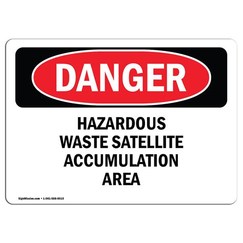 Osha Danger Hazardous Waste Satellite Accumulation Area Sign Or