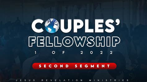 Couples Fellowship 1 12 February 2022 Youtube
