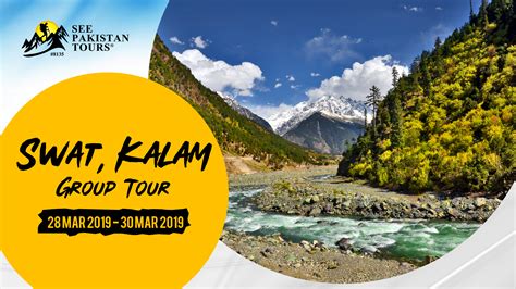 Swat Kalam Tour 3days 28 March 2019 See Pakistan Tours